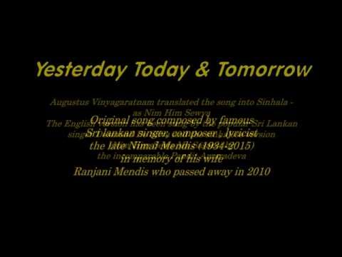 Yesterday Today and Tomorrow