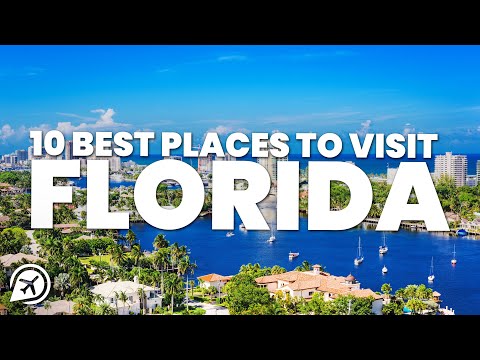 10 BEST PLACES TO VISIT IN FLORIDA