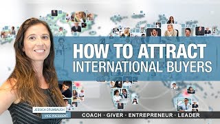 How to attract international buyers for REALTORS®