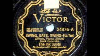 Swing Gate, Swing - The Ink Spots