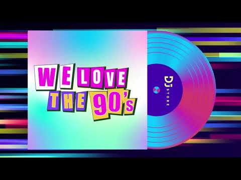 We Love The 90's MIX