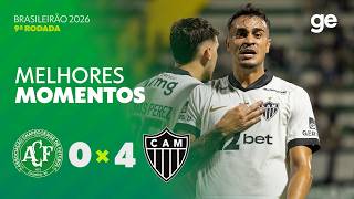 CHAPECOENSE 0 X 4 ATLÉTICO-MG | MELHORES MOMENTOS | 9ª RODADA | BRASILEIRÃO 2026 | ge.globo