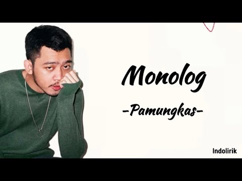Pamungkas - Monolog | Lirik Lagu