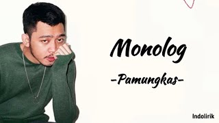 Download lagu Pamungkas - Monolog | Lirik Lagu mp3 Download lagu Pamungkas - Monolog | Lirik Lagu mp3