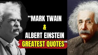 Mark Twain vs. Albert Einstein: Whose Quotes Can Truly Change Your Life? #quotes