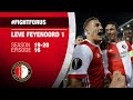 Fight for us! | #LeveFeyenoord1 - S1920/E16