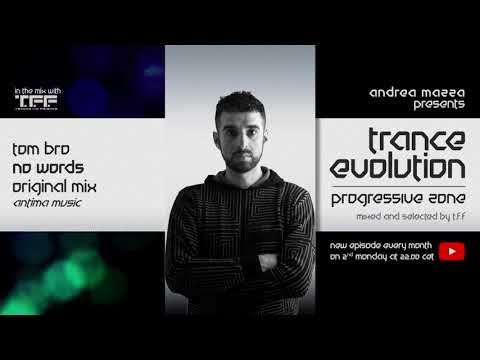 Trance Evolution Progressive Zone  - T.F.F. #04 (15 July 2019)