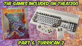 The Games Included On The A1200 - Part 6: Turrican II - The Final Fight