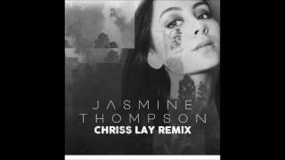 Kygo &amp; Jasmine Thompson - Oasis (Chriss Lay remix)