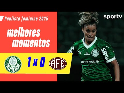 Gols e lances de Palmeiras x Ferroviária-SP