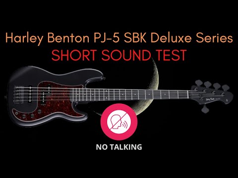 Harley Benton PJ-5 SBK Deluxe Series  SHORT SOUND TEST (NO TALKING)