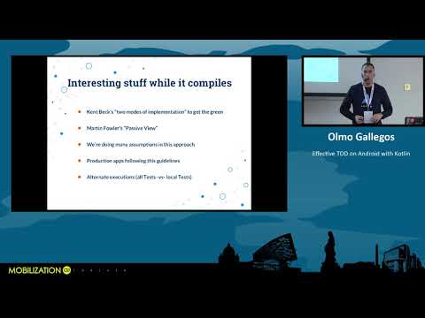 Olmo Gallegos -  Effective TDD on Android with Kotlin