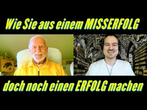 »Wie Sie aus einem MISSERFOLG doch noch einen ERFOLG machen« - Kurt Tepperwein & Sami Sires