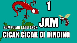 Download lagu CICAK CICAK DI DINDING 1 JAM LAGU ANAK 60 MENIT... mp3