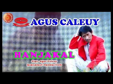 Grup Calung Marahmay - Agus Caleuy - Hanjakal
