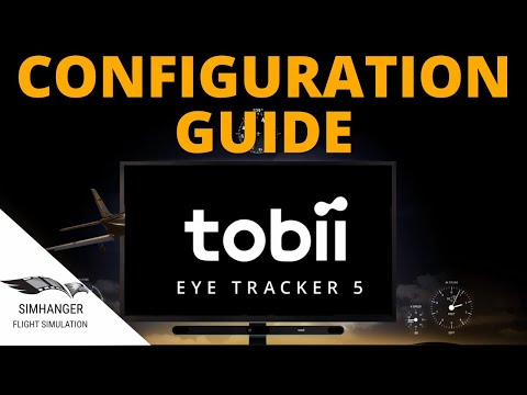 Tobii Eye Tracker 5 Complete Configuration Guide | MSFS | Settings explained & troubleshooting guide