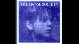 The Danse Society - We're So Happy