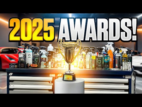 2025 Car Detailing Products Awards | The BEST of the BEST Revealed!