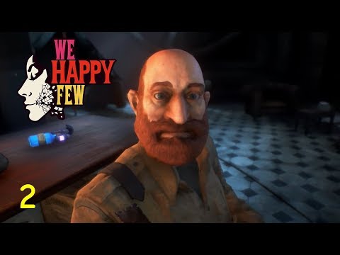 We Happy Few Full Release Playthrough Gameplay Part2