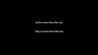 Comes Down Like Rain - W.E.T. w/Lyrics
