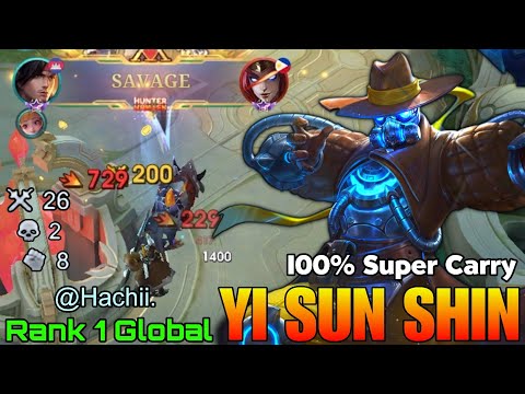 SAVAGE with 26 Kills Yi Sun Shin Super Carry - Top 1 Global Yi Sun Shin by @Hachii. - Mobile Legends