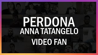 Anna Tatangelo - Perdona (Videoclip Fan)