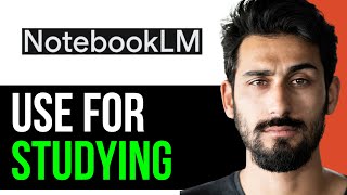 HOW TO USE GOOGLE NOTEBOOKLM FOR STUDYING (EASY GUIDE) [2024]