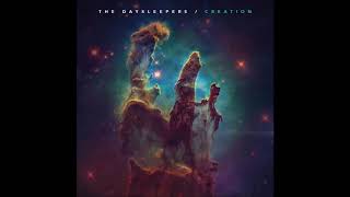 The Daysleepers - Creation