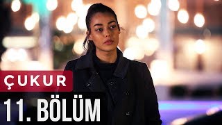 Çukur 11 Bölüm