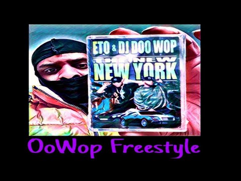 Oowop Freestyle from DJ Doo Wop & Lil Eto Mixtape
