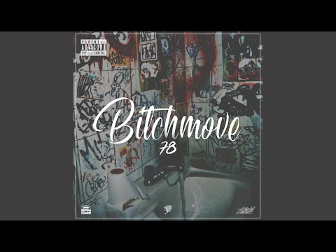 Bitchmove 78 (feat. BPM Kingz, Young Leone, Sonicx, Mani, 78Exil & Beatbrücke)