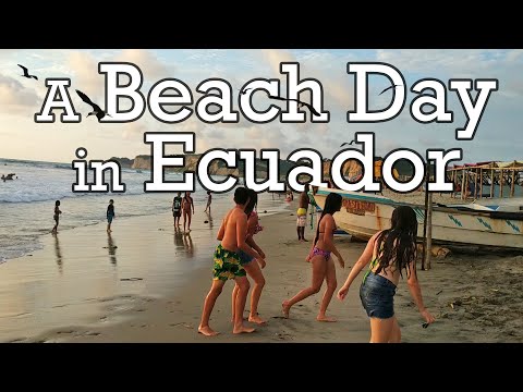 A Typical Day in Canoa - ECUADOR'S LONGEST BEACH