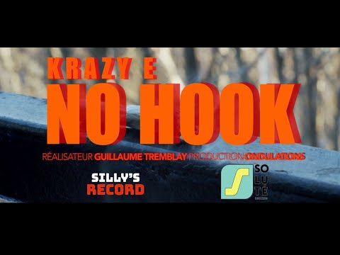 Krazy E - NO HOOK (Clip officiel)