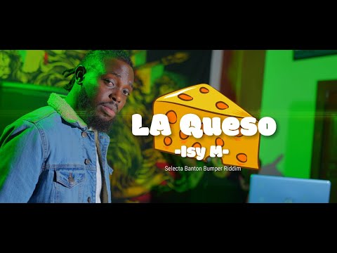 Isy M - La Queso🧀 (Video Oficial)