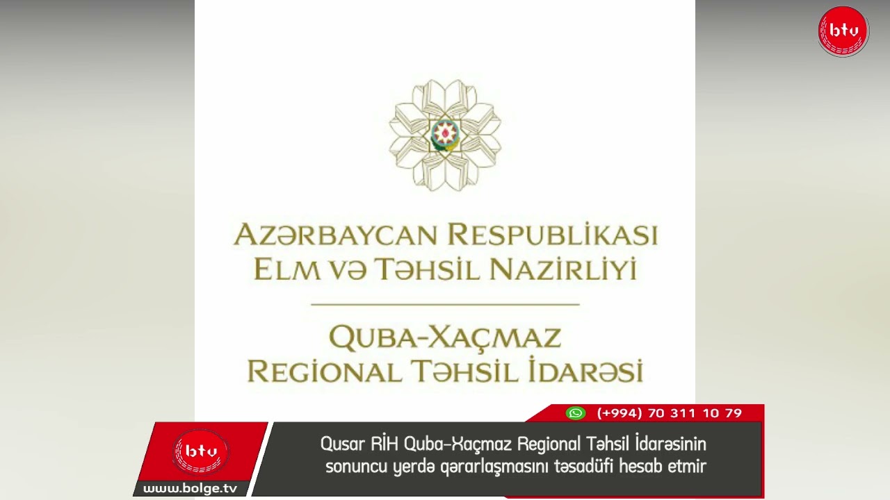 Qusar RİH Quba-Xaçmaz Regional Təhsil İdarəsinin sonuncu yerdə qərarlaşmasını təsadüfi hesab etmir