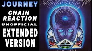 Journey - Chain Reaction (Extended Version)