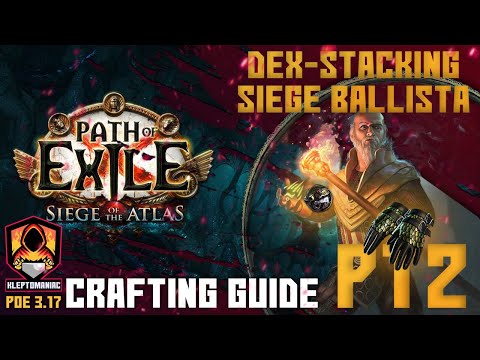 [POE 3.24] Siege Ballista - Dex Stacking Gloves - Crafting Guide Part 2