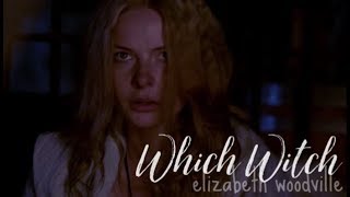 WHICH WITCH | Elizabeth Woodville