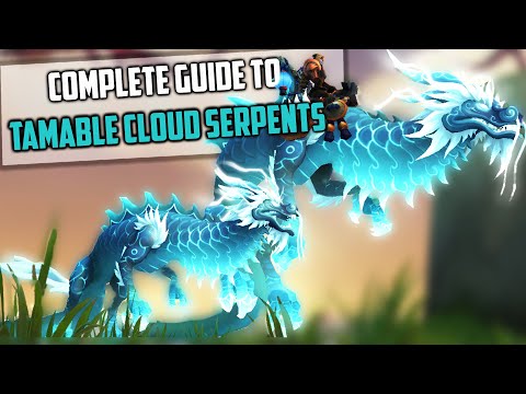 Where to Find All the Tamable Cloud Serpents and How to Tame Them - Pre-Patch Shadowlands Wow