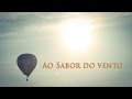 Ao Sabor do Vento 