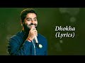 Tera Naam Dhokha Rakh Du Dhokha Full Song With Lyrics Arijit Singh Main Ja Raha Hun Dur