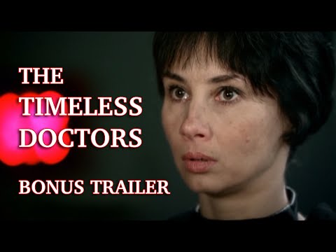 The Timeless Doctors - Bonus Trailer