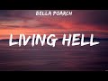 Bella Poarch Living Hell Lyrics