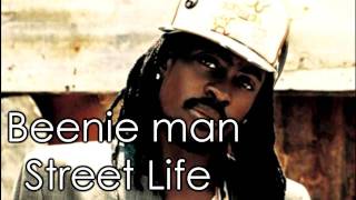 Beenie man - street life [HD] Lyrics
