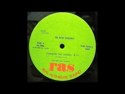 Black Uhuru - Conquer The Tanker / Reggae With You