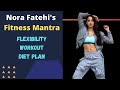 Nora Fatehi S Diet Plan Workout Routine नोरा फतेही इस डाइट वर्�
