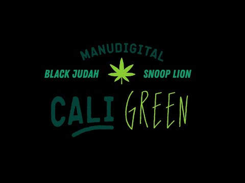 MANUDIGITAL - Cali Green Ft. Black Judah & Snoop Lion (Official Lyrics Video)