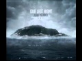 Same Old War - Our Last Night (Audio) 