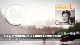 Ella Fitzgerald &amp; Louis Armstrong - Cheek To Cheek (1956)