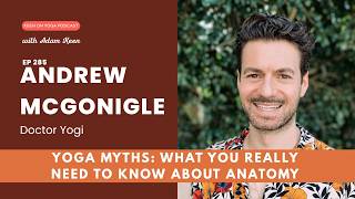 Keen on Yoga Podcast Ep 285 - Andrew McGonigle